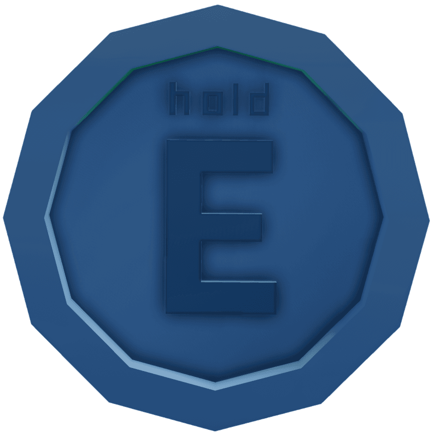 Hold E